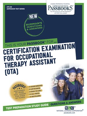 cover image of CERTIFICATION EXAMINATION FOR OCCUPATIONAL THERAPY ASSISTANT (OTA)